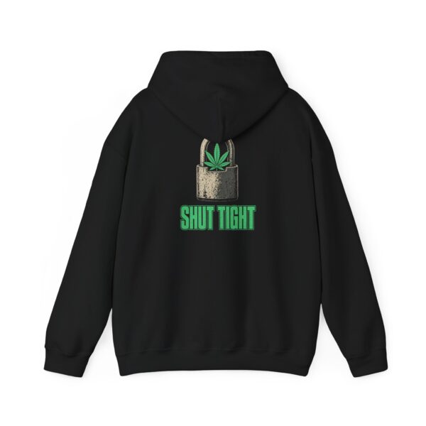 Shut Tight Hoodie